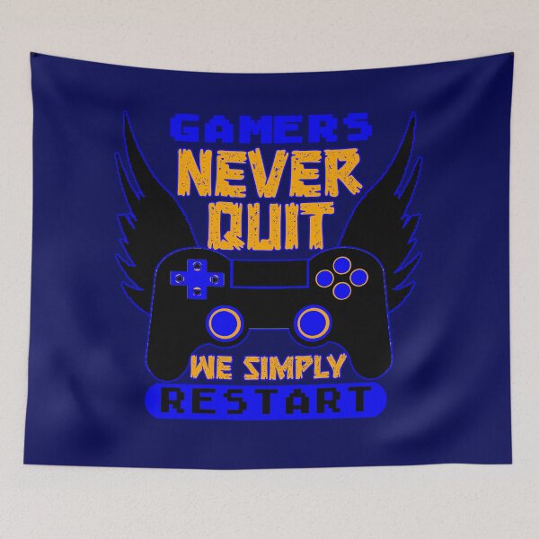 Item preview, Gamers never quit we simply restart designed and sold by PeDaNi.