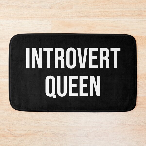 Item preview, Introvert Queen designed and sold by MSA-42.