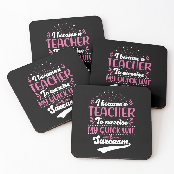 Item preview, I Became A Teacher To Exercise My Quick Wit And Sarcasm designed and sold by mteehut.