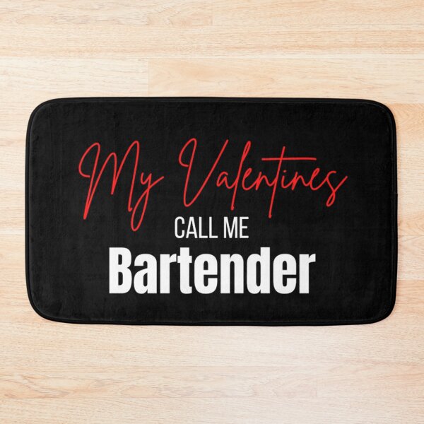 Item preview, My Valentines call Me Bartender designed and sold by Vivoh12.