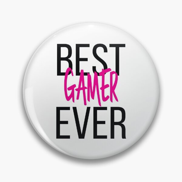Item preview, Best Gamer Ever designed and sold by ProjectX23.