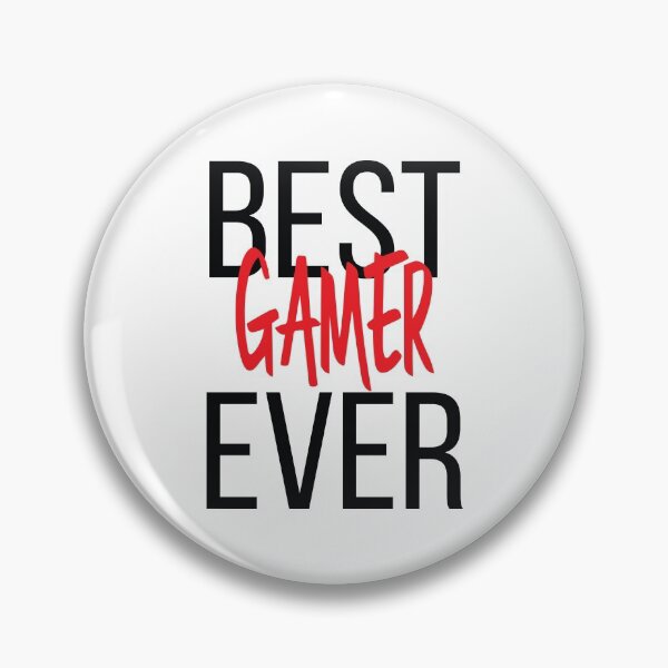 Item preview, Best Gamer Ever designed and sold by ProjectX23.
