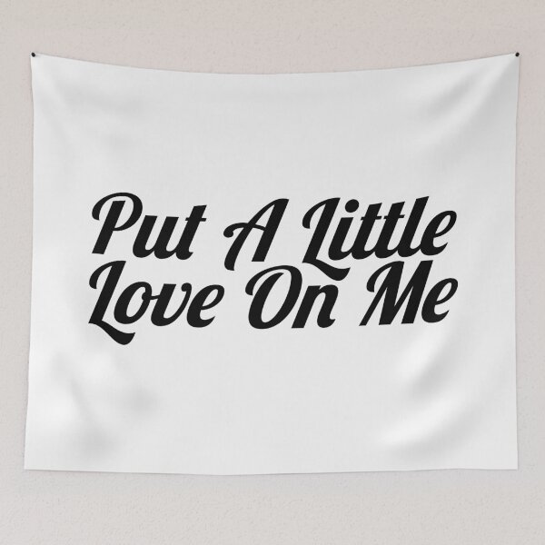 Item preview, Put A Little Love On Me designed and sold by RafaTakami.