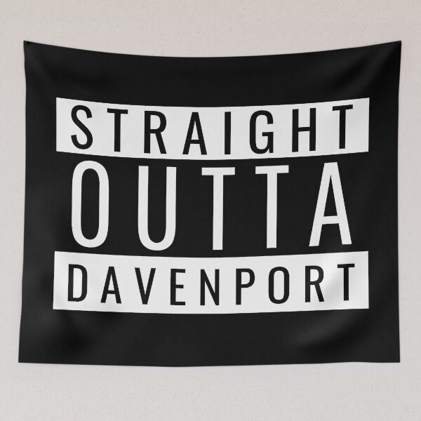 Item preview, Straight Outta Davenport designed and sold by Teelogic.