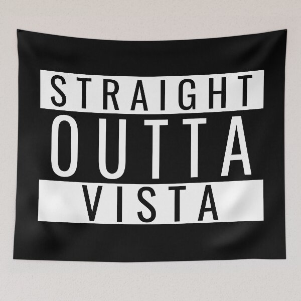 Item preview, Straight Outta Vista designed and sold by Teelogic.