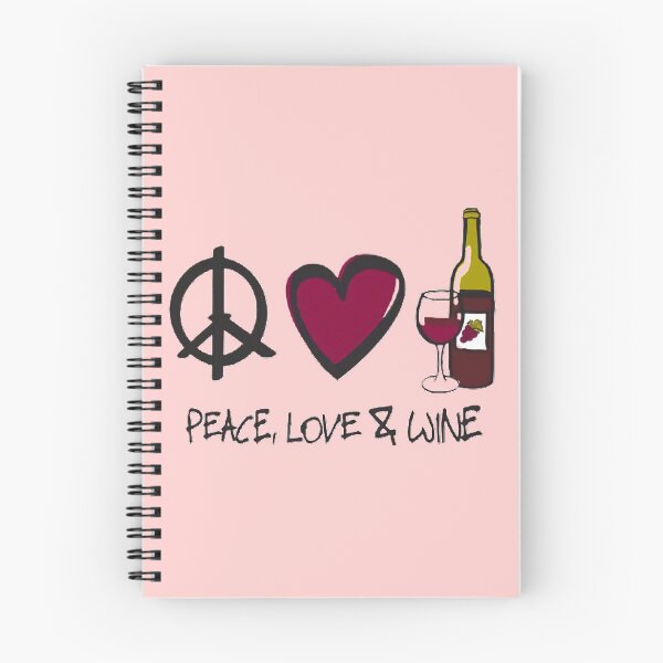 Item preview, wine not. peace, love and wine. wine lover designed and sold by soniaaseguin.