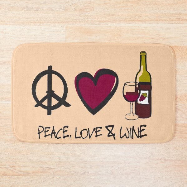 Item preview, wine not. peace, love and wine. wine lover designed and sold by soniaaseguin.