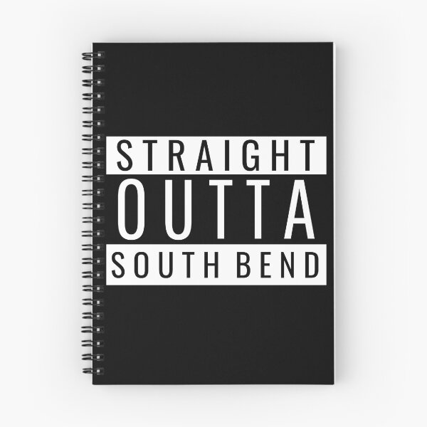 Item preview, Straight Outta South Bend designed and sold by Teelogic.