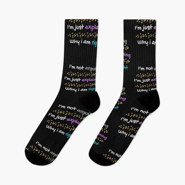 Item preview, Im Not Arguing Im Just Explaining Why I Am Right sarcastic quote designed and sold by happyshopg.