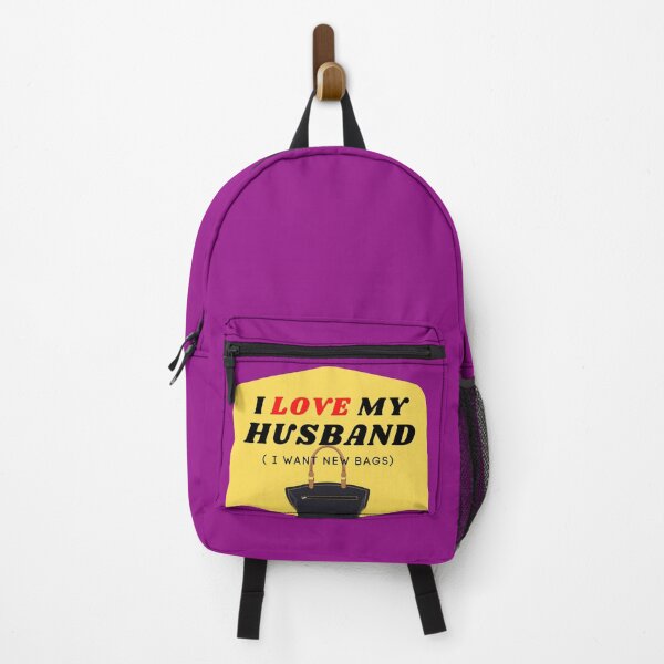 Item preview, I LOVE MY HUSBAND ( I want new bags) designed and sold by ChilledTaho.