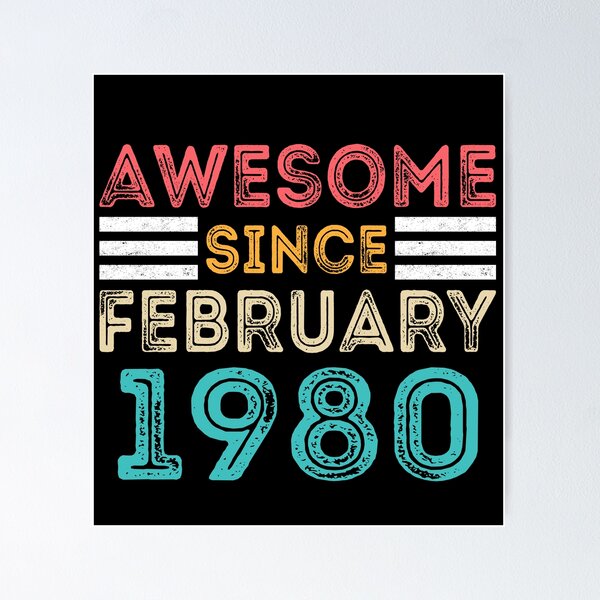 Item preview, Retro Vintage Birthday Gift - Awesome Since February 1980 designed and sold by meedTee.