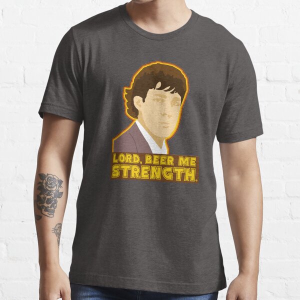 Lord beer me strength shirt clearance