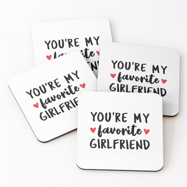 Item preview, You're My Favourite Girlfriend - Valentines Day designed and sold by T-shirt For You.