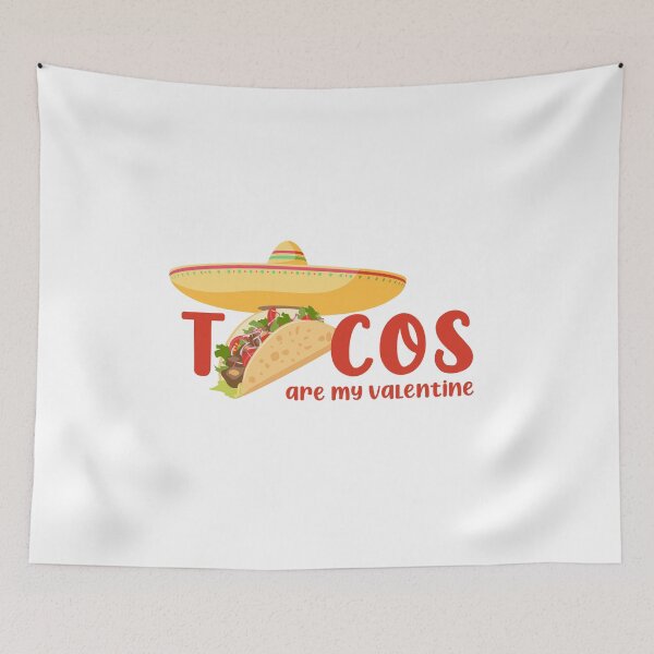 Item preview, Tacos are my valentine designed and sold by bhaktishendkar.