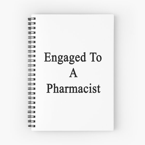 Item preview, Engaged To A Pharmacist  designed and sold by supernova23.