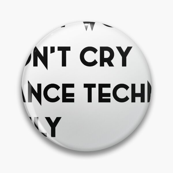 Item preview, Don’t Worry Don’t Cry Dance Techno & Fly | Rave Edm | Psychedelic Festival | Rave | Psytrance Dj | Music Festival designed and sold by niceb00y.