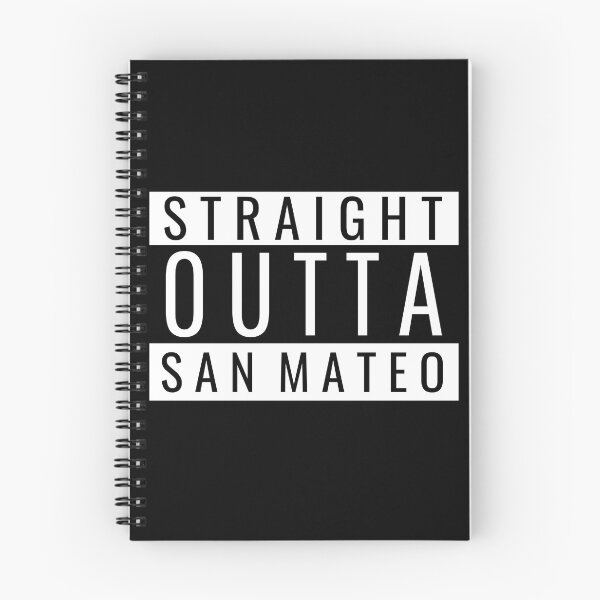 Item preview, Straight Outta San Mateo designed and sold by Teelogic.