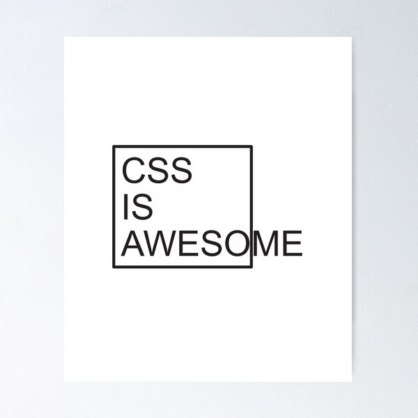 Artikel-Vorschau von CSS IS AWESOME, designt und verkauft von Montrepeneuer.