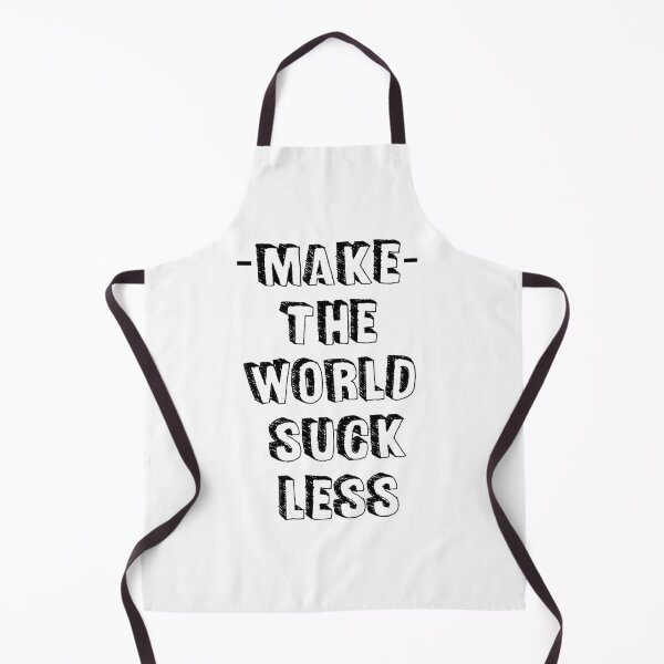 Item preview, Make The World Suck Less designed and sold by Personal-Tee.