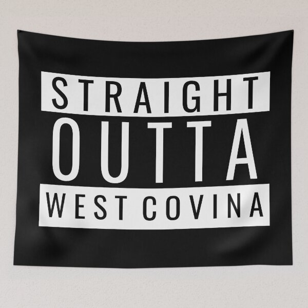 Item preview, Straight Outta West Covina designed and sold by Teelogic.