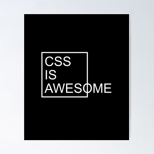 Artikel-Vorschau von CSS IS AWESOME, designt und verkauft von Montrepeneuer.