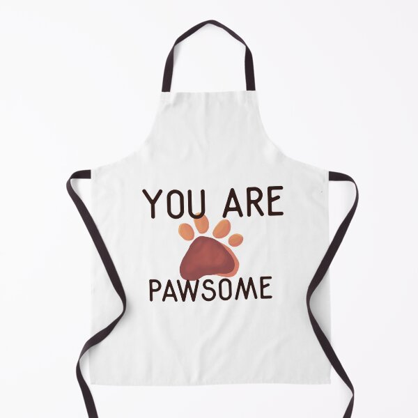 Item preview, You are pawsome design designed and sold by papaipapai198.
