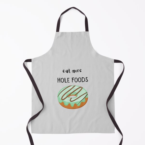 Item preview, Eat More Hole Foods, Eat more Whole foods Pun designed and sold by GoodMoodFood.