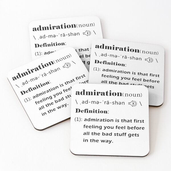 Item preview, funny admiration definition designed and sold by Artsy Aura ⭐⭐⭐⭐⭐  .