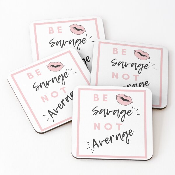 Item preview, Be savage not average - white designed and sold by Magical  Designs.