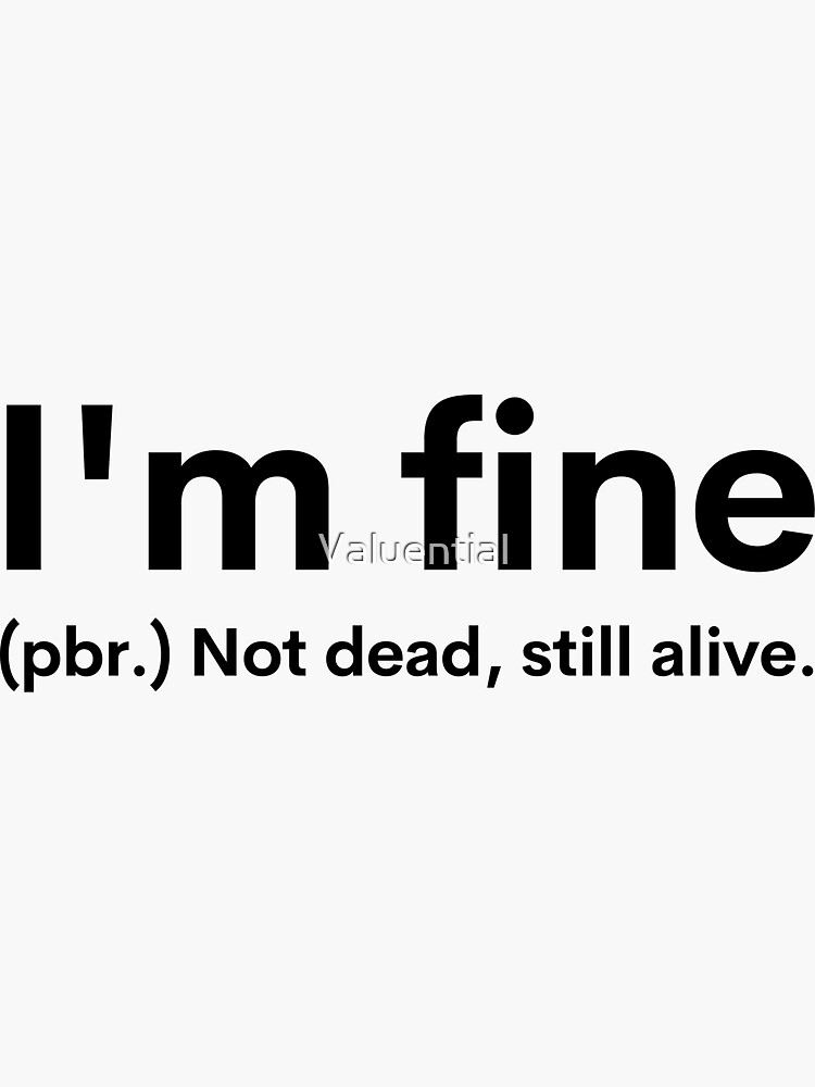 I'm fine, Dictionary Definition Sticker for Sale by ED-TDesigns