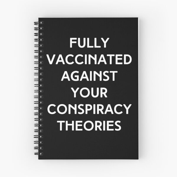 Item preview, Fully Vaccinated Against Your Conspiracy Theories designed and sold by WhimsicaliTee.