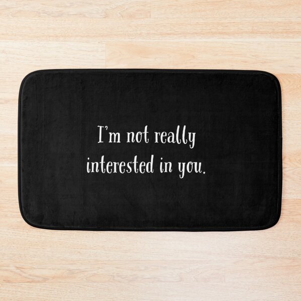 Item preview, I am not really interested in you, NOPE designed and sold by Happy  Soul Store.