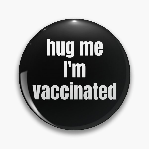 Item preview, Hug Me I’m Vaccinated designed and sold by WhimsicaliTee.