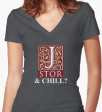 JSTOR and Chill? Women's Fitted V-Neck T-Shirt