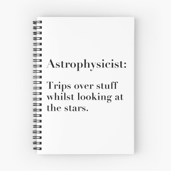 Item preview, Funny Astrophysicist Definition, trips over stuff whilst looking at the stars designed and sold by ToriaScarlett.