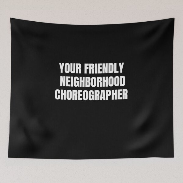 Item preview, your friendly neighbourhood choreographer designed and sold by AnujShah7.
