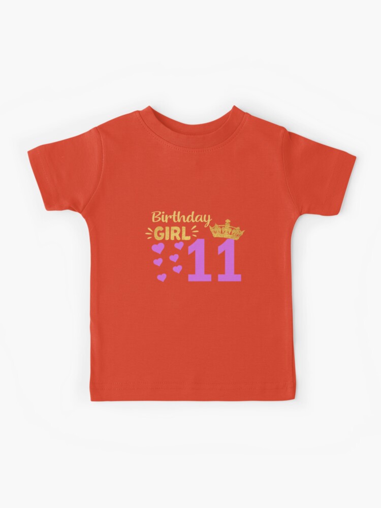 T shirt for 11 best sale year girl