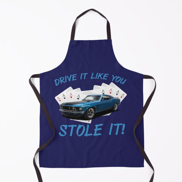 Item preview, Mustang Boss 302 Drive It Like You Stole It designed and sold by 2020Printwork.