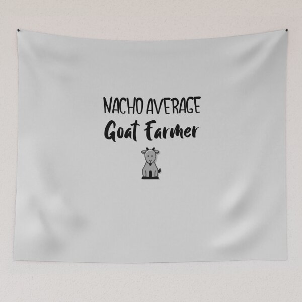 Item preview, Nacho Average Goat Farmer designed and sold by EricJP.