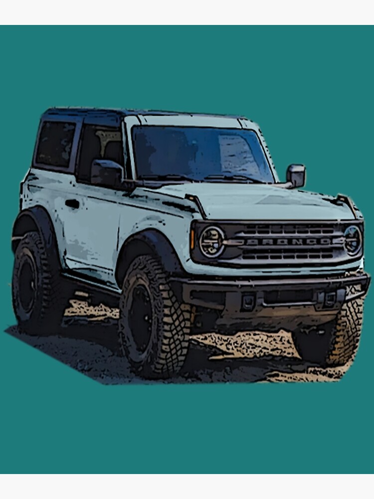 Póster «Nuevo Ford Bronco 2021 Area 51 Ford Bronco 2 Puertas» de
