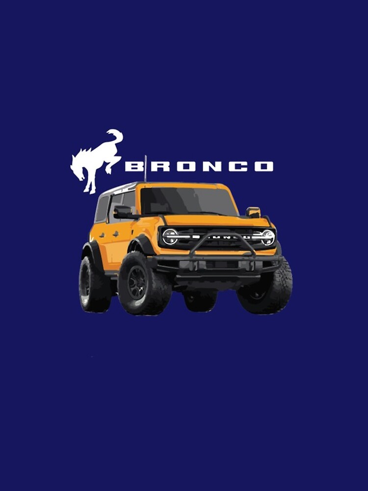 Ford Bronco Ford Bronco Active T-Shirt for Sale by 2020Printwork