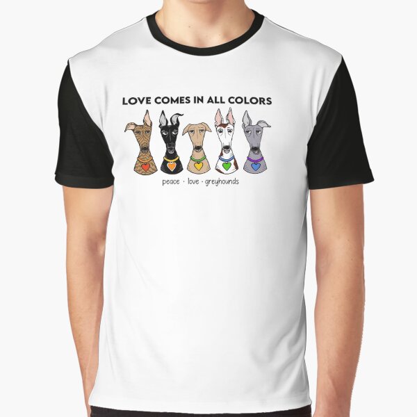 Peace, love, greyhounds Graphic T-Shirt