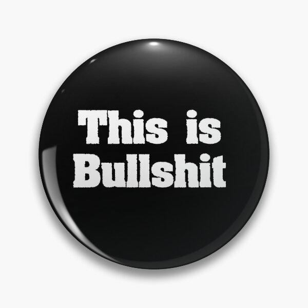 Item preview, This is Bullshit designed and sold by zero-g.