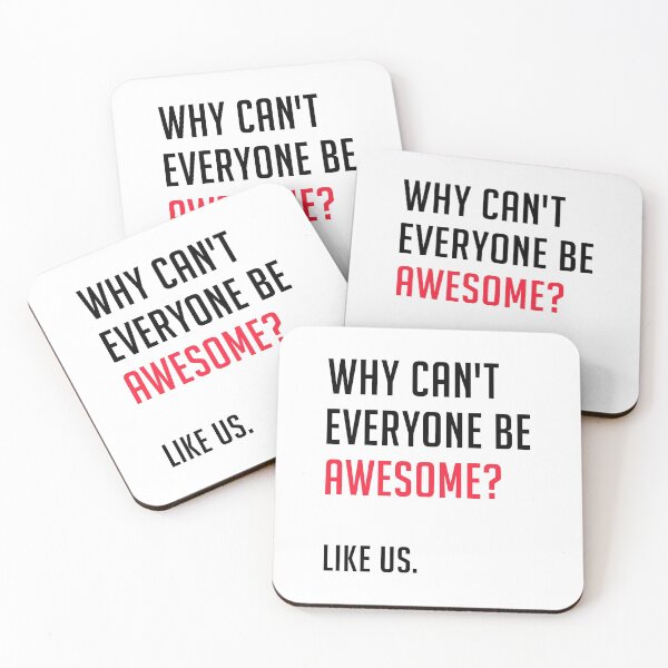 Item preview, Why Can't Everyone Be Awesome? Like Us - Funny Friendship designed and sold by T-shirt For You.