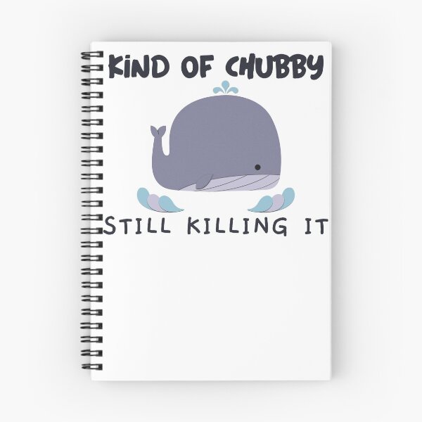 Item preview, Kind Of Chubby Still Killing It designed and sold by BigJackTees.