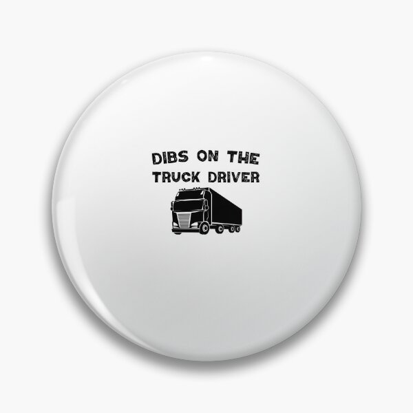 Item preview, dibs on the truck driver Funny Trucker Gift Idea designed and sold by Chamssou.
