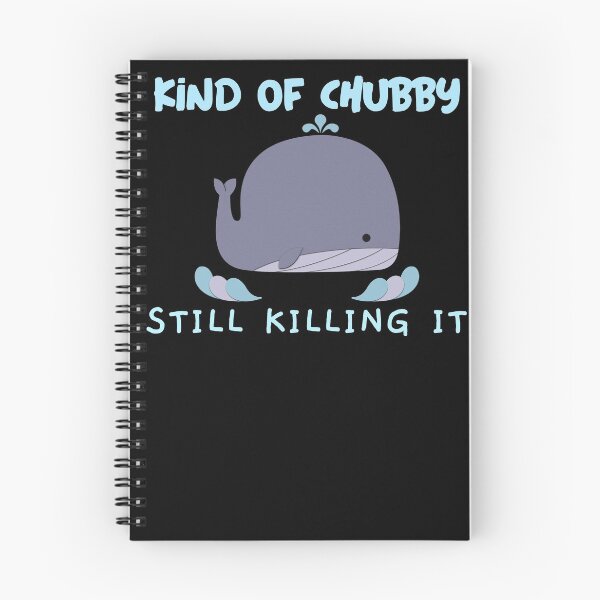Item preview, Kind Of Chubby Still Killing It designed and sold by BigJackTees.