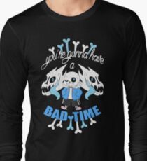Bad Time Long Sleeve T-Shirt
