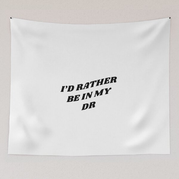 Item preview, I'D RATHER BE IN MY DR designed and sold by SHOPCELESTIAL.