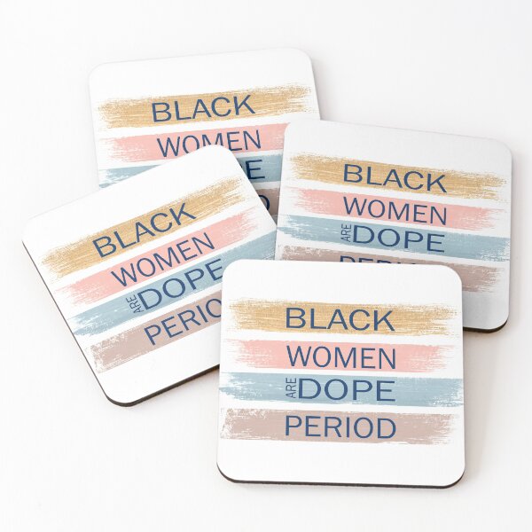 Artikelvorschau, Schwarze Frauen sind Dope-Periode, Geschenk für schwarze Damen entworfen und verkauft von CreativaArt-.